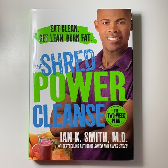 The Shred Power Cleanse: Eat Clean. Get Lean. Burn Fat. (Ian K. Smith) [Book] - Picture 1 of 4